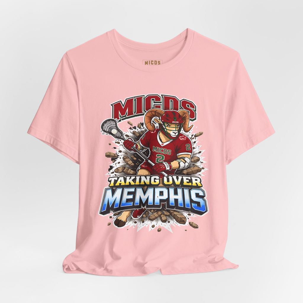 Limited Edition Taking Over Memphis Lacrosse Tee — MICDS Team Shirt