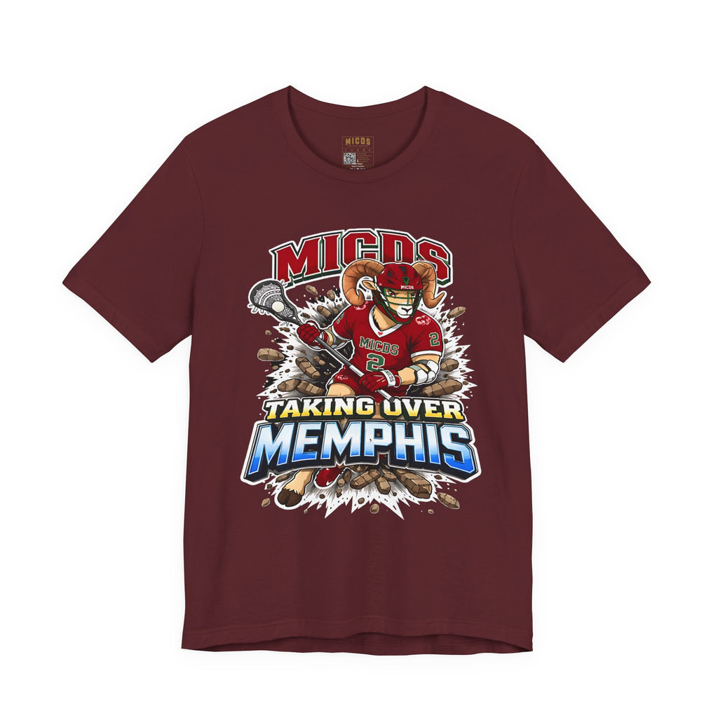 Limited Edition Taking Over Memphis Lacrosse Tee — MICDS Team Shirt
